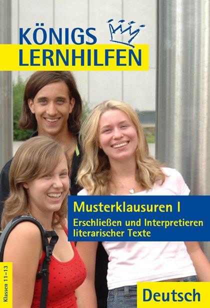 Cover-Bild Musterklausuren I - Erschließen und Interpretieren literarischer Texte