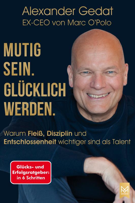 Cover-Bild Mutig sein. Glücklich werden.