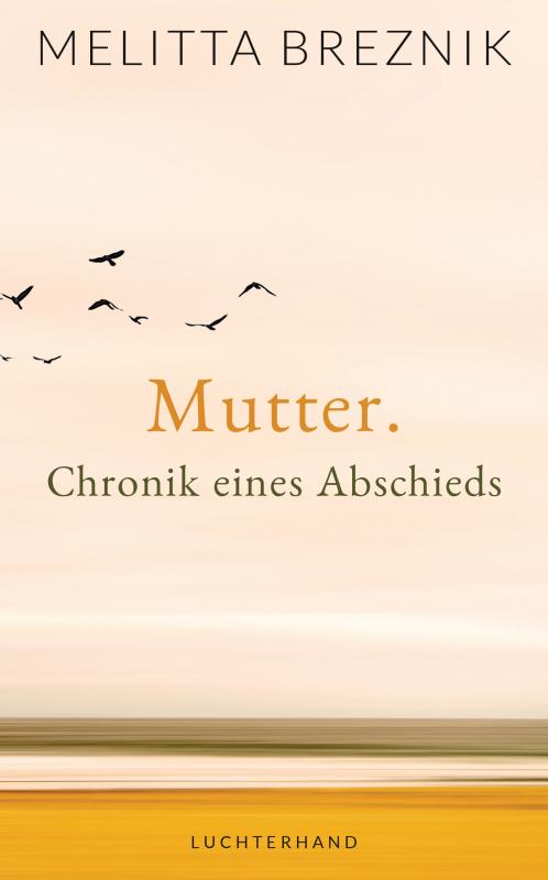 Cover-Bild Mutter. Chronik eines Abschieds