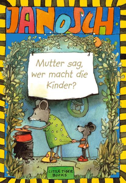 Cover-Bild Mutter sag, wer macht die Kinder