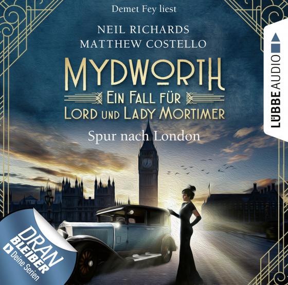 Cover-Bild Mydworth - Folge 03: Spur nach London