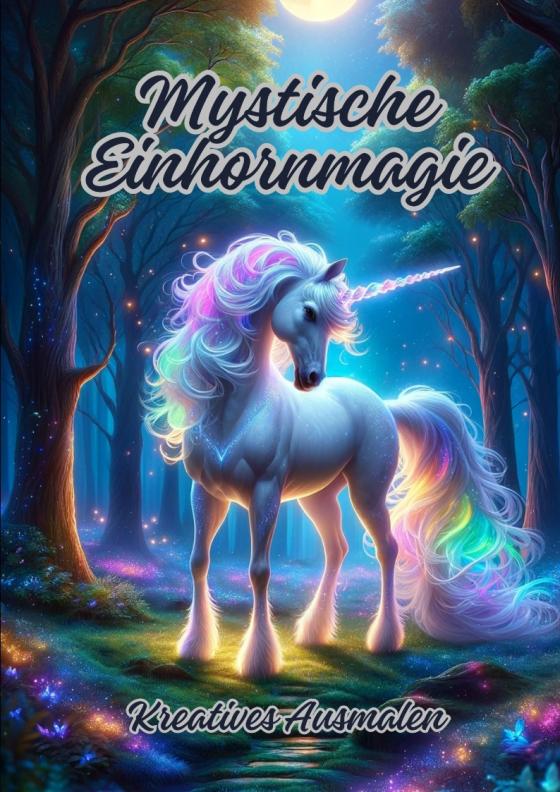 Cover-Bild Mystische Einhornmagie