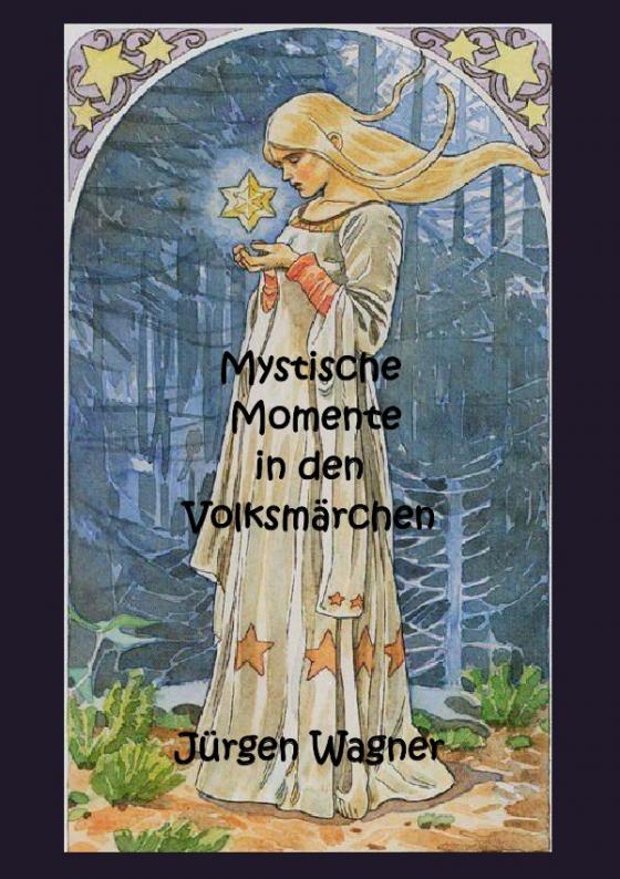 Cover-Bild Mystische Momente in den Volksmärchen