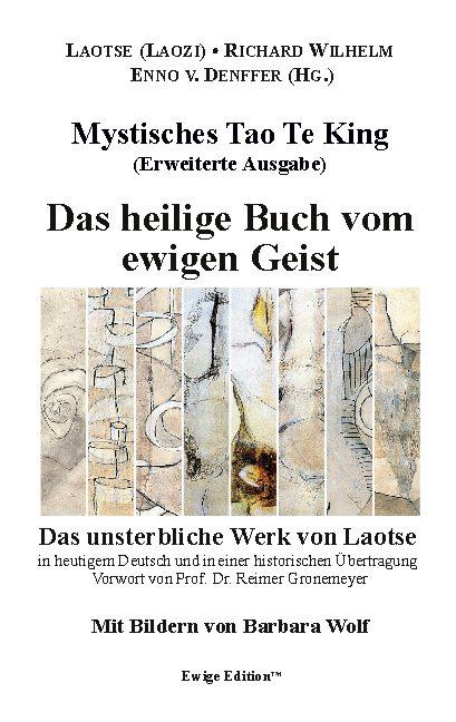 Cover-Bild Mystisches Tao Te King (Erweiterte Ausgabe)