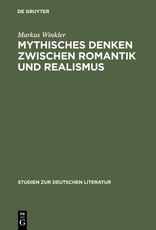 Cover-Bild Mythisches Denken zwischen Romantik und Realismus