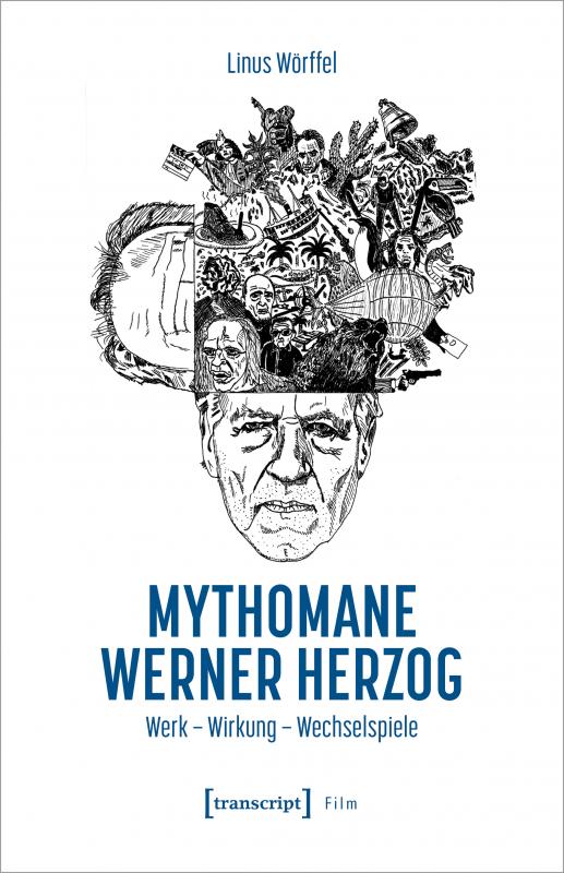 Cover-Bild Mythomane Werner Herzog