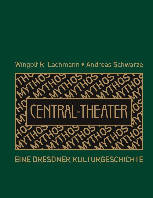Cover-Bild Mythos Central-Theater