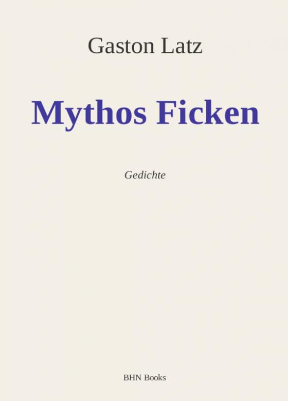 Cover-Bild Mythos Ficken