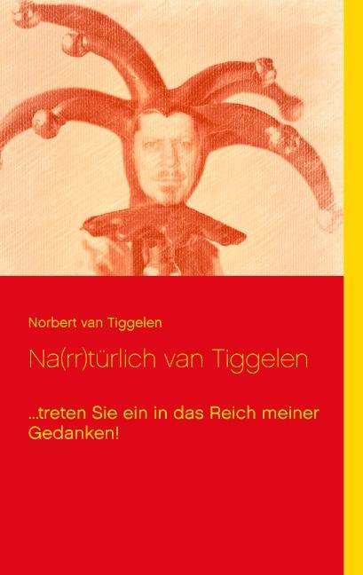 Cover-Bild Na(rr)türlich van Tiggelen