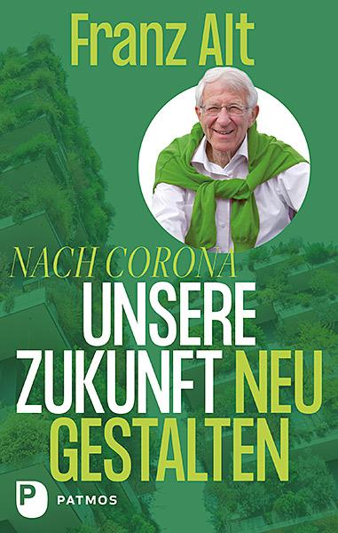 Cover-Bild Nach Corona: Unsere Zukunft neu gestalten