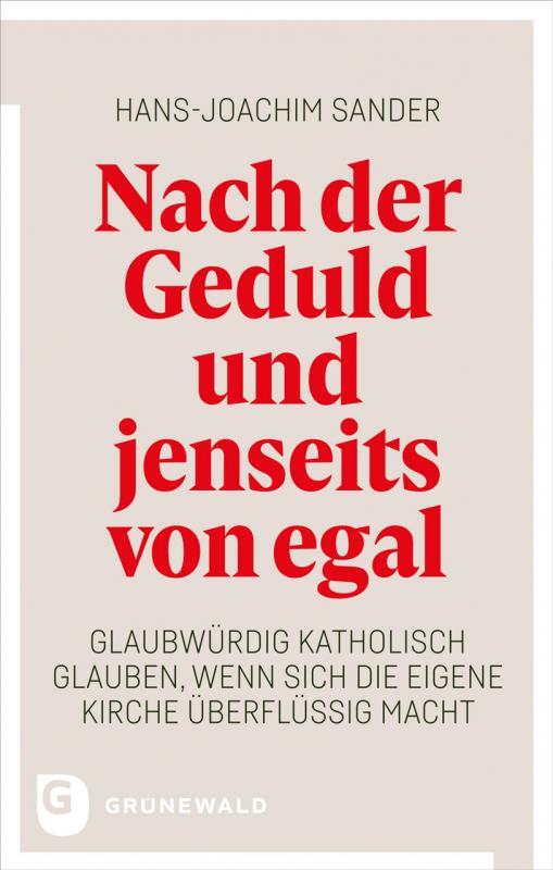 Cover-Bild Nach der Geduld und jenseits von egal