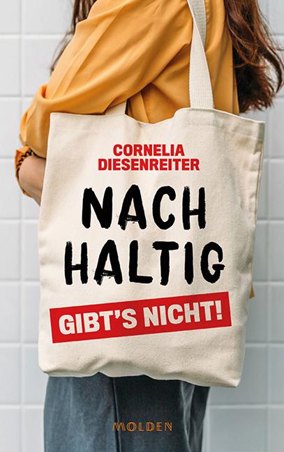 Cover-Bild Nachhaltig gibt's nicht!