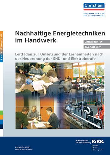 Cover-Bild Nachhaltige Energietechniken im Handwerk - Unterlagen für Ausbilder / Lehrer