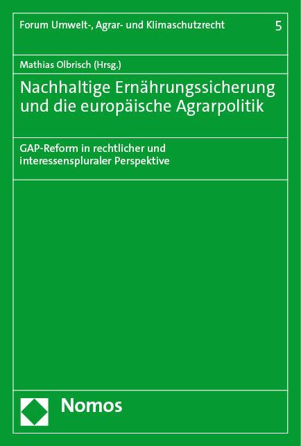 Cover-Bild Nachhaltige Ernährungssicherung und die europäische Agrarpolitik