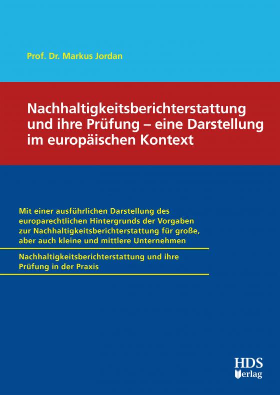 Cover-Bild Nachhaltigkeitsberichterstattung (ESRS) und ihre Prüfung – eine Darstellung im europäischen Kontext