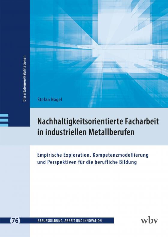 Cover-Bild Nachhaltigkeitsorientierte Facharbeit in industriellen Metallberufen