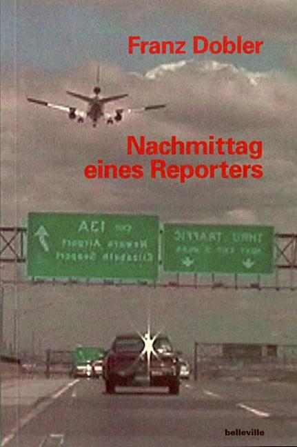 Cover-Bild Nachmittag eines Reporters