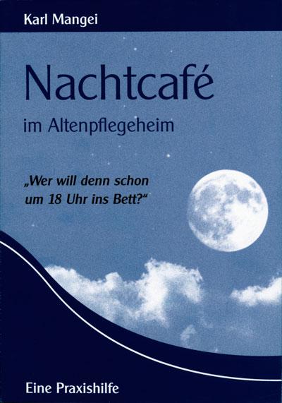 Cover-Bild Nachtcafé im Altenpflegeheim