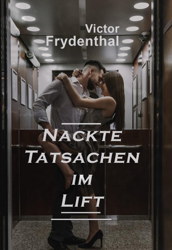 Nackte Tatsachen Im Lift Lesejury