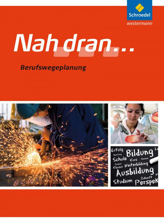 Cover-Bild Nah dran ... Berufswegeplanung