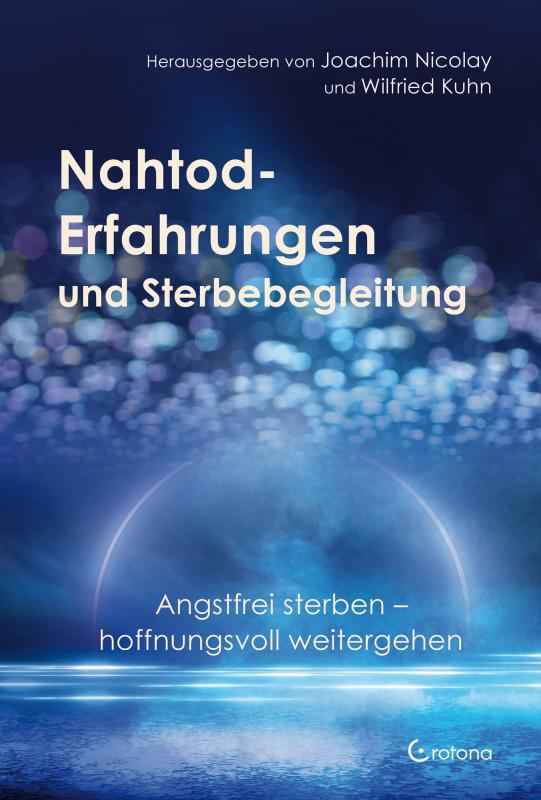 Cover-Bild Nahtod-Erfahrungen und Sterbebegleitung