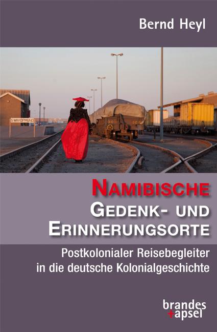 Cover-Bild Namibische Gedenk- und Erinnerungsorte