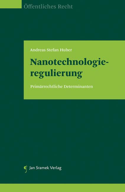 Cover-Bild Nanotechnologieregulierung: Primärrechtliche Determinanten