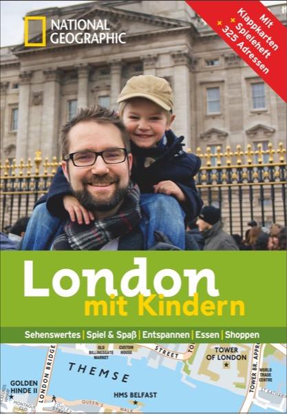 Cover-Bild NATIONAL GEOGRAPHIC Familien-Reiseführer London mit Kindern