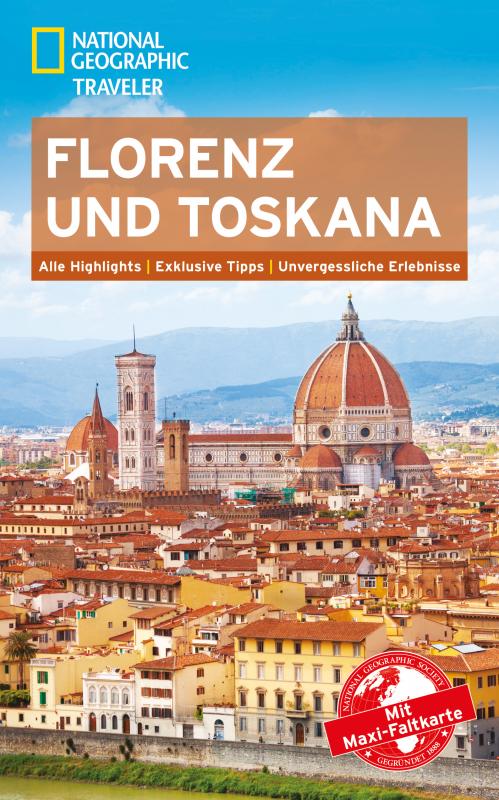 Cover-Bild National Geographic Traveler Florenz und Toskana mit Maxi-Faltkarte