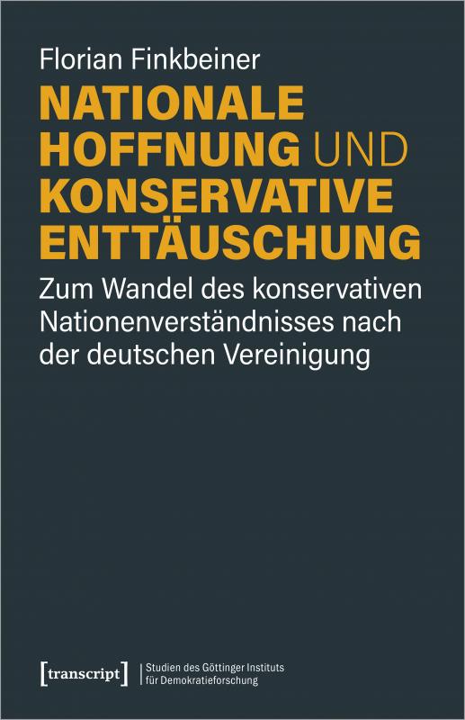 Cover-Bild Nationale Hoffnung und konservative Enttäuschung