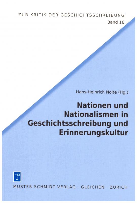 Cover-Bild Nationen und Nationalismen in Geschichtsschreibung und Erinnerungskultur