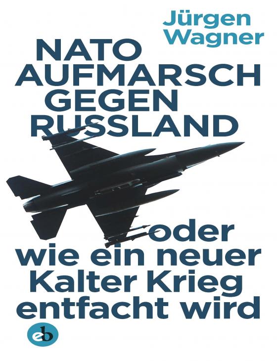 Cover-Bild NATO-Aufmarsch gegen Russland