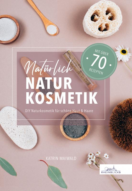 Cover-Bild Natürlich Naturkosmetik