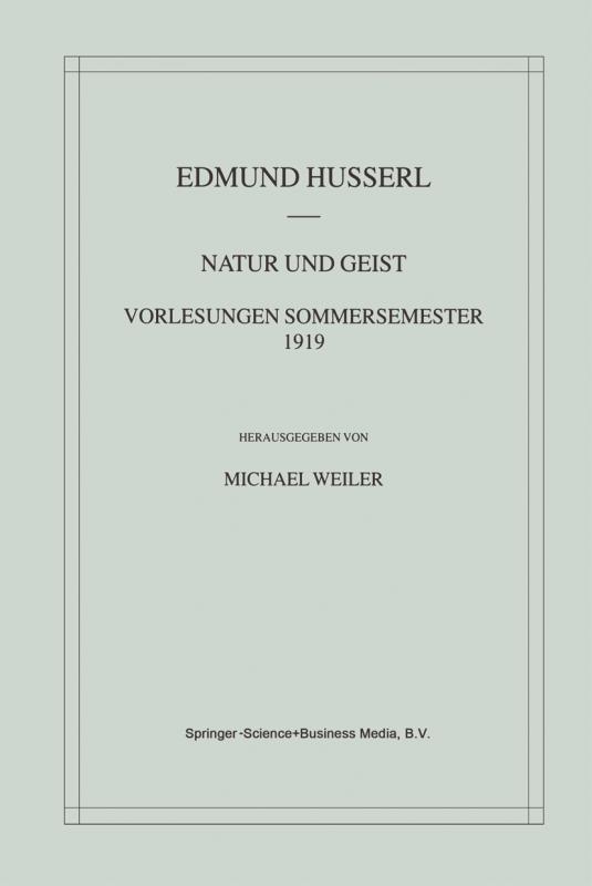 Cover-Bild Natur und Geist: Vorlesungen Sommersemester 1919