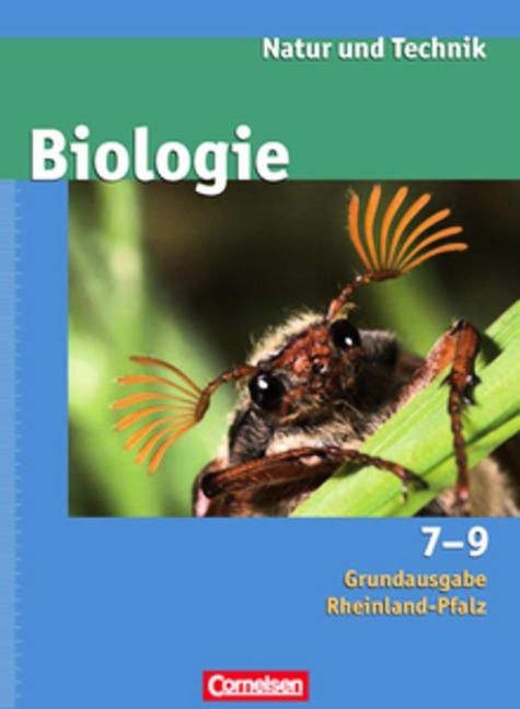 Cover-Bild Natur und Technik - Biologie (Ausgabe 2007) - Grundausgabe Rheinland-Pfalz / Ab 7. Schuljahr - Schülerbuch
