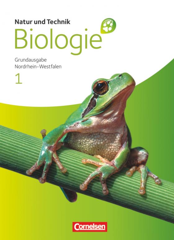 Cover-Bild Natur und Technik - Biologie (Ausgabe 2011) - Grundausgabe Nordrhein-Westfalen - Band 1