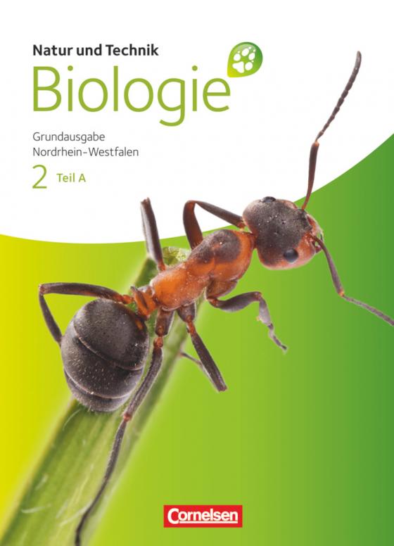 Cover-Bild Natur und Technik - Biologie (Ausgabe 2011) - Grundausgabe Nordrhein-Westfalen - Band 2 - Teil A