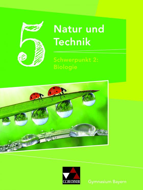 Cover-Bild Natur und Technik – Gymnasium Bayern / Natur und Technik Gymnasium 5: Biologie