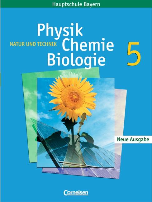 Cover-Bild Natur und Technik - Physik/Chemie/Biologie - Mittelschule Bayern / 5. Jahrgangsstufe - Schülerbuch