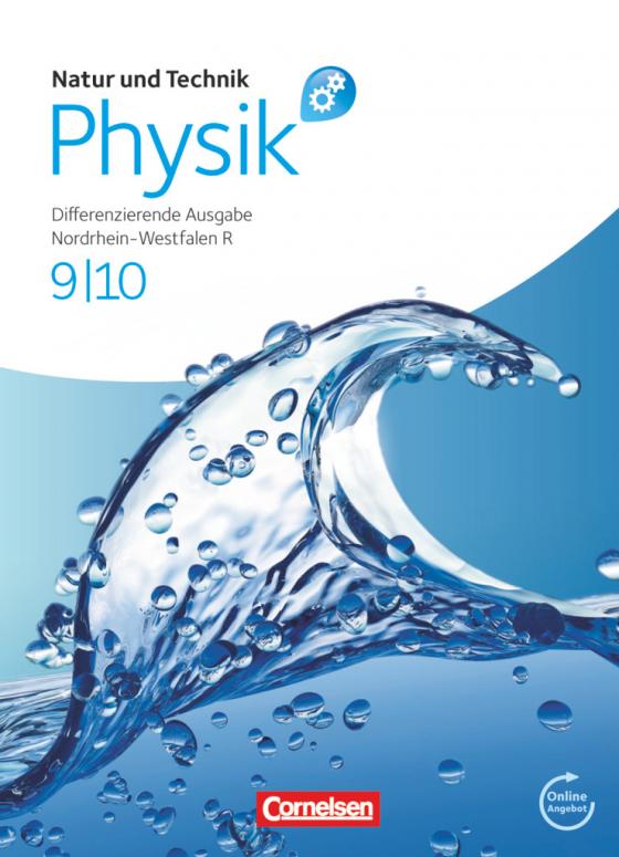 Cover-Bild Natur und Technik - Physik: Differenzierende Ausgabe - Realschule Nordrhein-Westfalen - 9./10. Schuljahr