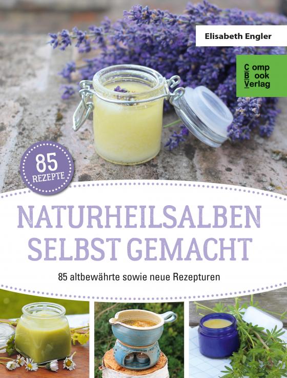 Cover-Bild Naturheilsalben selbstgemacht