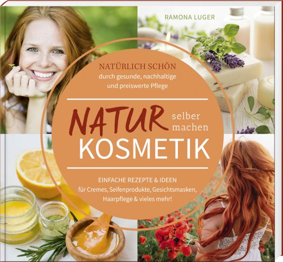 Cover-Bild Naturkosmetik selber machen