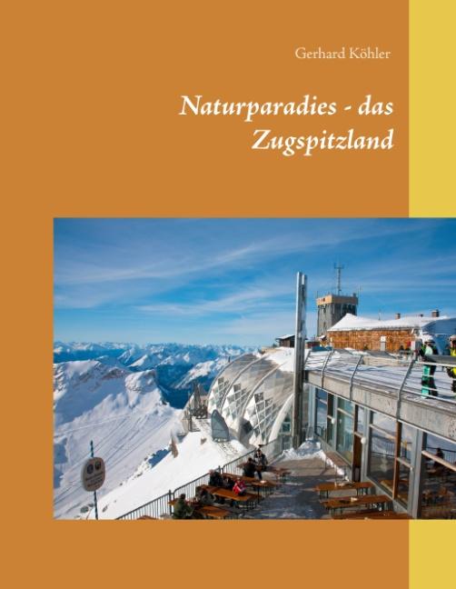 Cover-Bild Naturparadies - das Zugspitzland
