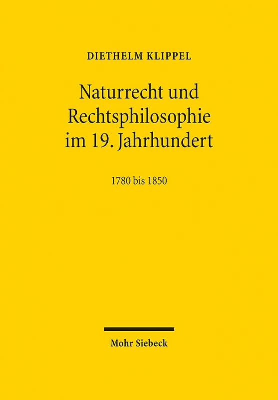 Cover-Bild Naturrecht und Rechtsphilosophie im 19. Jahrhundert