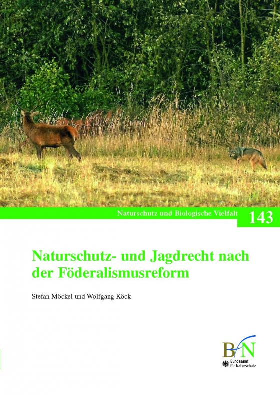 Cover-Bild Naturschutz- und Jagdrecht nach der Förderalismusreform