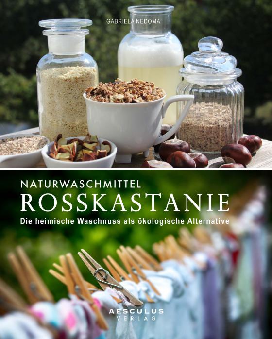 Cover-Bild Naturwaschmittel Rosskastanie