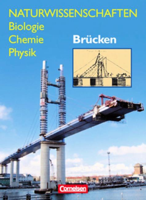 Cover-Bild Naturwissenschaften Biologie - Chemie - Physik - Westliche Bundesländer / Brücken