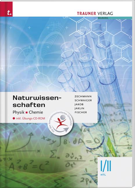 Cover-Bild Naturwissenschaften I/II HTL Physik, Chemie inkl. Übungs-CD-ROM