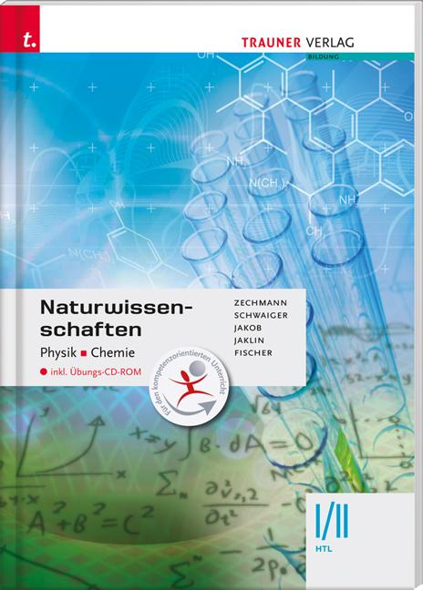 Cover-Bild Naturwissenschaften I/II HTL Physik, Chemie inkl. Übungs-CD-ROM