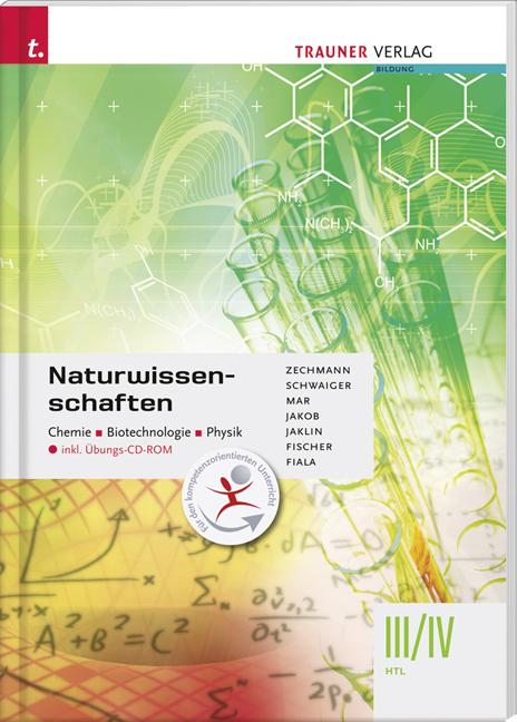 Cover-Bild Naturwissenschaften III/IV HTL Chemie, Biotechnologie, Physik inkl. Übungs-CD-ROM